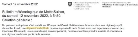 General situation, written on Saturday, 12 November, at 5.30am: the bulletin mentions the passage of a cut-off or upper-level low in the proximity of Switzerland on Monday, 14 November.